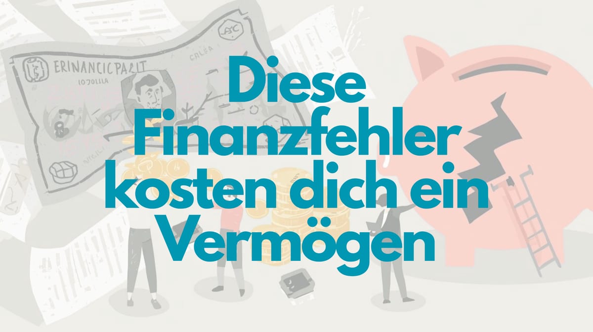 Diese 5 Finanzfehler kosten dich mit 20 ein Vermögen