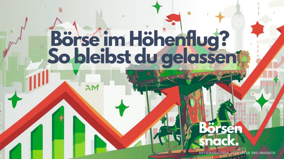 „Wann fliege ich raus?“ – So bleibe ich an der Börse ruhig, auch wenn’s wackelt